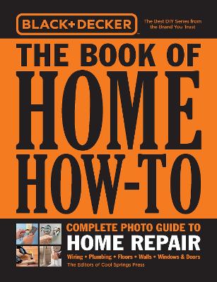 Book cover for Black & Decker The Book of Home How-To Complete Photo Guide to Home Repair