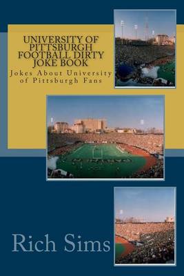 Book cover for University of Pittsburgh Football Dirty Joke Book