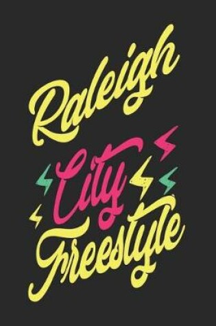 Cover of Raleigh City Freestyle