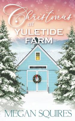 Book cover for Christmas at Yuletide Farm