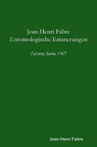 Cover of Entomologische Erinnerungen - 10. Serie 1907