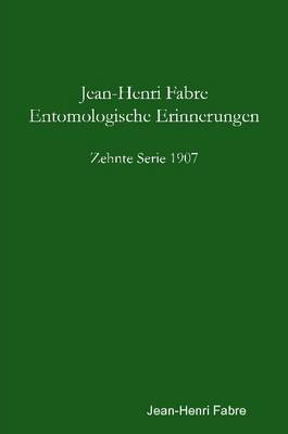 Book cover for Entomologische Erinnerungen - 10. Serie 1907