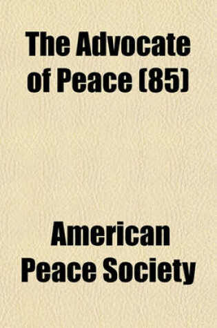 Cover of The Advocate of Peace Volume 75