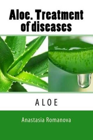 Cover of Aloe. Treatment of diseases