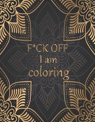 Book cover for F*UK off I am coloring