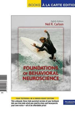 Cover of Foundations of Behavioral Neuroscience, Books a la Carte Edition