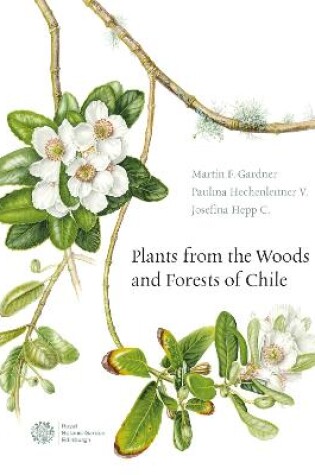Cover of Plants from the Woods and Forests of Chile