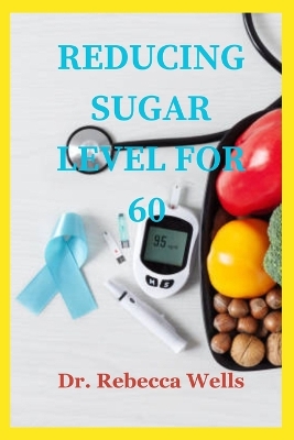 Book cover for Reducing Sugar Level for 60