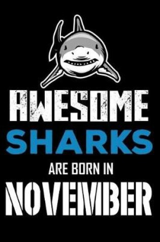 Cover of Awesome Sharks Are Born In November