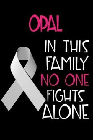 Cover of OPAL In This Family No One Fights Alone