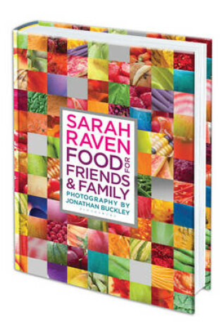 Cover of Sarah Raven's Food for Friends and Family