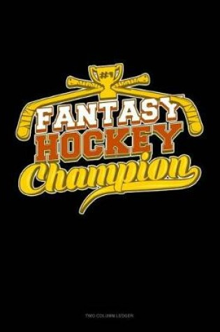 Cover of Fantasy Hockey Champion