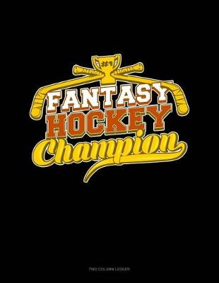 Book cover for Fantasy Hockey Champion