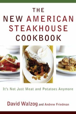 Cover of The New American Steakhouse Cookbook