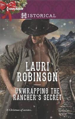 Book cover for Unwrapping the Rancher's Secret