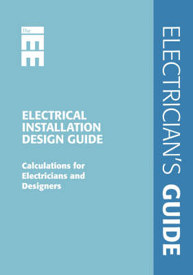 Book cover for Electrical Installation Design Guide