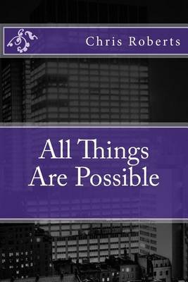 Book cover for All Things Are Possible