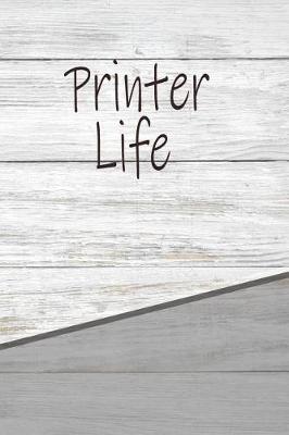 Book cover for Printer Life