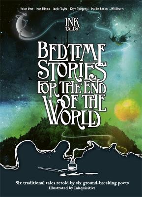 Book cover for Ink Tales: Bedtime Stories for the End of the World