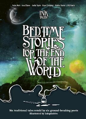 Book cover for Ink Tales: Bedtime Stories for the End of the World