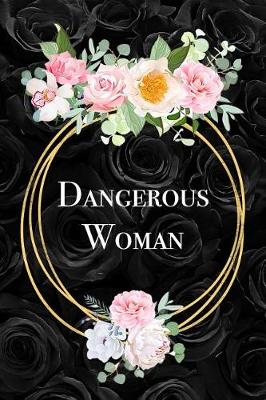 Book cover for Dangerous Woman