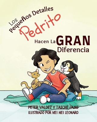 Cover of Los Pequeños Detalles Pedrito Hacen La Gran Diferencia