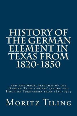 Book cover for History of the German Element in Texas from 1820-1850