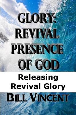 Book cover for Glory: Revival Presence of God