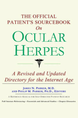 Cover of The Official Patient's Sourcebook on Ocular Herpes