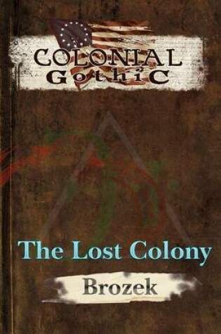 Cover of Colonial Gothic