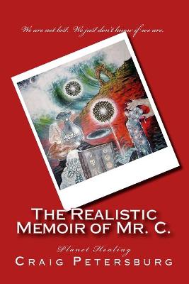 Cover of The Realistic Memoir of Mr. C.