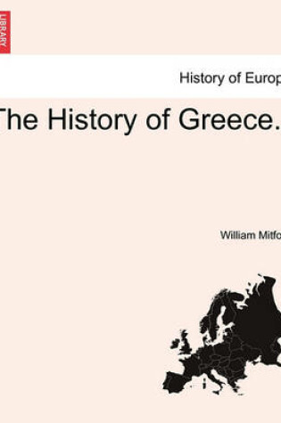 Cover of The History of Greece. the Second Volume.