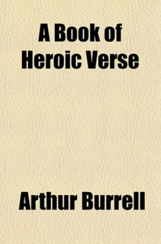 Cover of A Book of Heroic Verse
