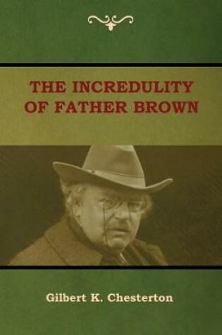 Cover of The Incredulity of Father Brown