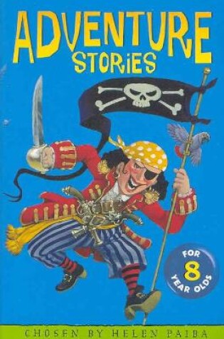 Cover of Adventure Stories for 8 Year Olds