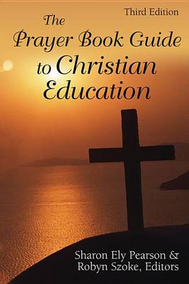 Cover of The Prayer Book Guide to Christian Education, Third Edition