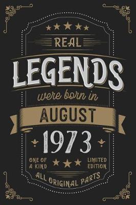 Book cover for Real Legends were born in August 1973