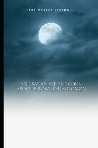Cover of The Marine Kingdom & Satan Yee Are Gods