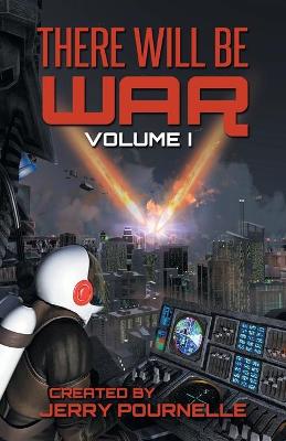 Cover of There Will Be War Volume I