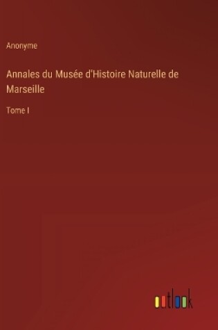 Cover of Annales du Mus�e d'Histoire Naturelle de Marseille