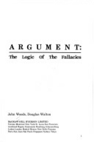 Cover of Argument, the Logic of the Fallacies