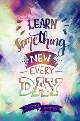 Cover of Learn Something New Every Day