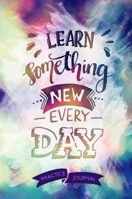 Book cover for Learn Something New Every Day