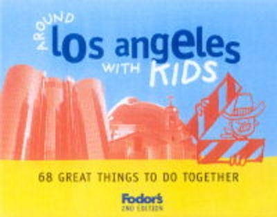 Cover of Around Los Angeles with Kids