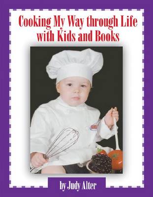 Book cover for Cooking My Way Through Life with Kids and Books