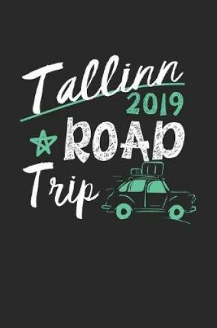 Cover of Tallinn Road Trip 2019