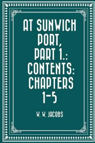 Cover of At Sunwich Port, Part 1.