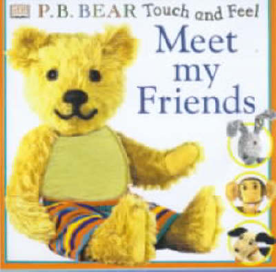 Book cover for Pyjama Bedtime Bear Touch & Feel:  Meet My Friends