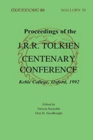 Cover of Proceedings of the J. R. R. Tolkien Centenary Conference 1992