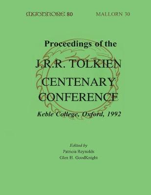 Book cover for Proceedings of the J. R. R. Tolkien Centenary Conference 1992